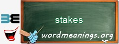 WordMeaning blackboard for stakes